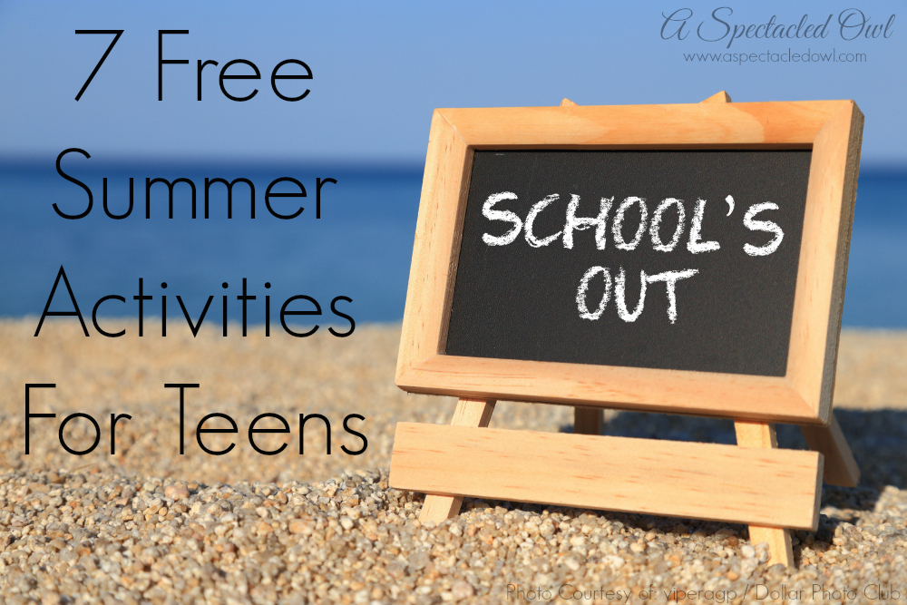 7 Free Summer Activities For Teens