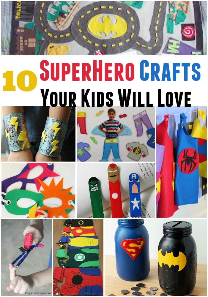 10 Superhero Crafts Your Kids Will Love